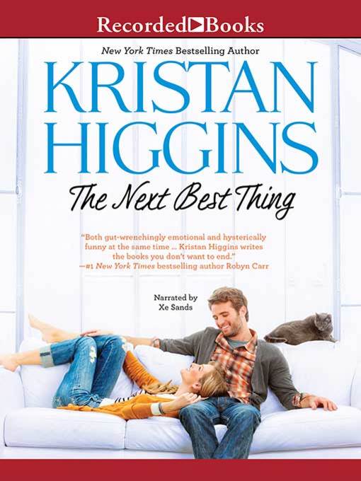 Title details for The Next Best Thing by Kristan Higgins - Available